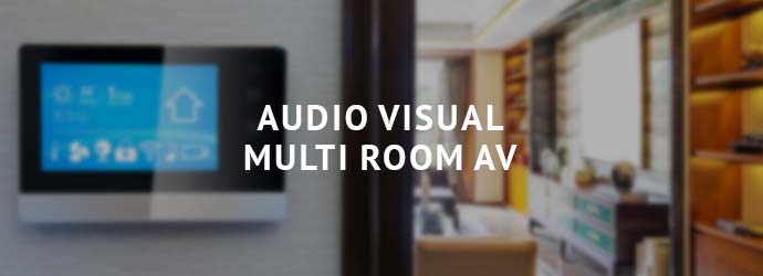 Audio Vicual Multi Room AV